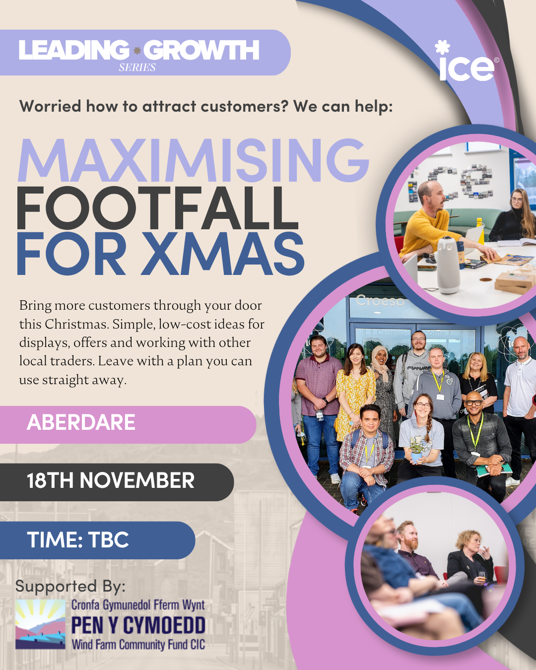 Maximising Footfall for Xmas flyer for an upcoming programme of support for the Pen y Cymoedd Wind Farm Community Fund another aspect of Business growth support in Wales that Welsh ICE provides